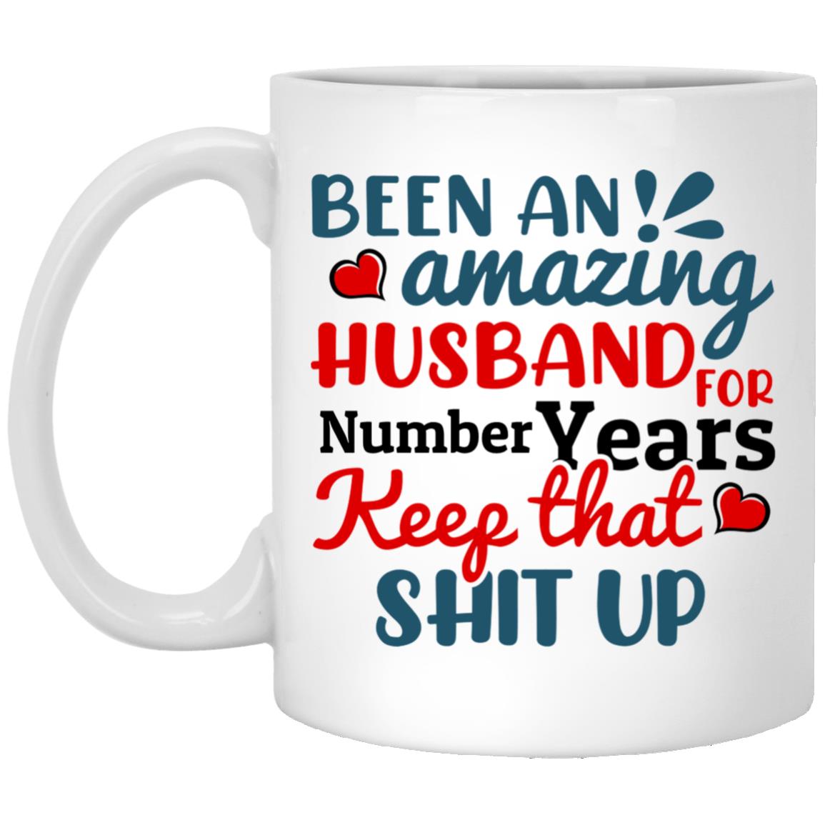 Personalized You Have Been a Mug, White, 11 oz. White Mug