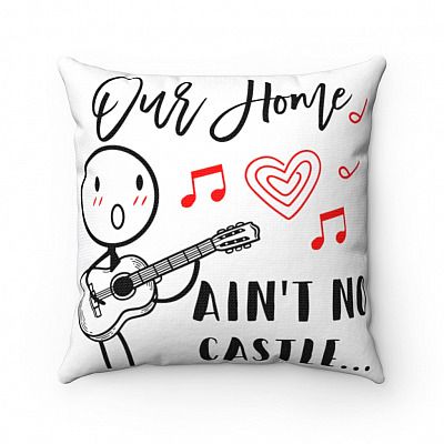 Couples Throw Pillows - Our Home Ain't No Castle Decorative Pillows - Couple Pillow Sofa Home Decor
