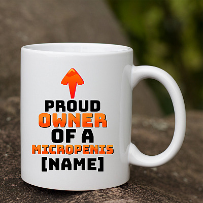 Alternative view of Personalized Proud Owner of a Micropenis Sexual Valentine Gift for Him Ceramic Coffee Mug