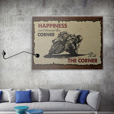 Alternative view of Motorcycling Gifts - Happiness Isn't Around the Corner It Is the Corner Framed Canvas - Unframed Poster