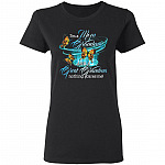 I'm A Mom Grandma And A Great Grandma, Black, Ladies T-Shirt I'm A Mom Grandma And A Great Grandma, Black, Ladies T-Shirt