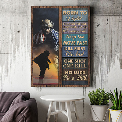 Alternative view of Veteran Born To Fight Trained To Kill Prepared To Die But Never Will Keep Low Canvas Prints - Unframed Poster