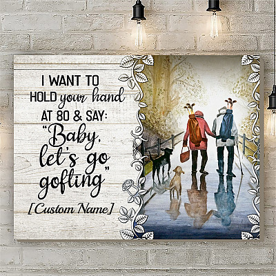 Alternative view of Personalized I Want To Hold Your Hand At 80 And Say Baby Let’s Go Golfing Canvas Prints – Unframed Poster