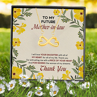 To My Future Mother In Law I Will Love Your Daughter With All Of My Heart Infinity Heart Pendant Necklace