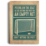 Peeing On The Seat Is Like Hitting The Post On An Empty Net Framed Canvas - Unframed Poster - Funny Toilet Decor, White, 0.75'' Framed Canvas
