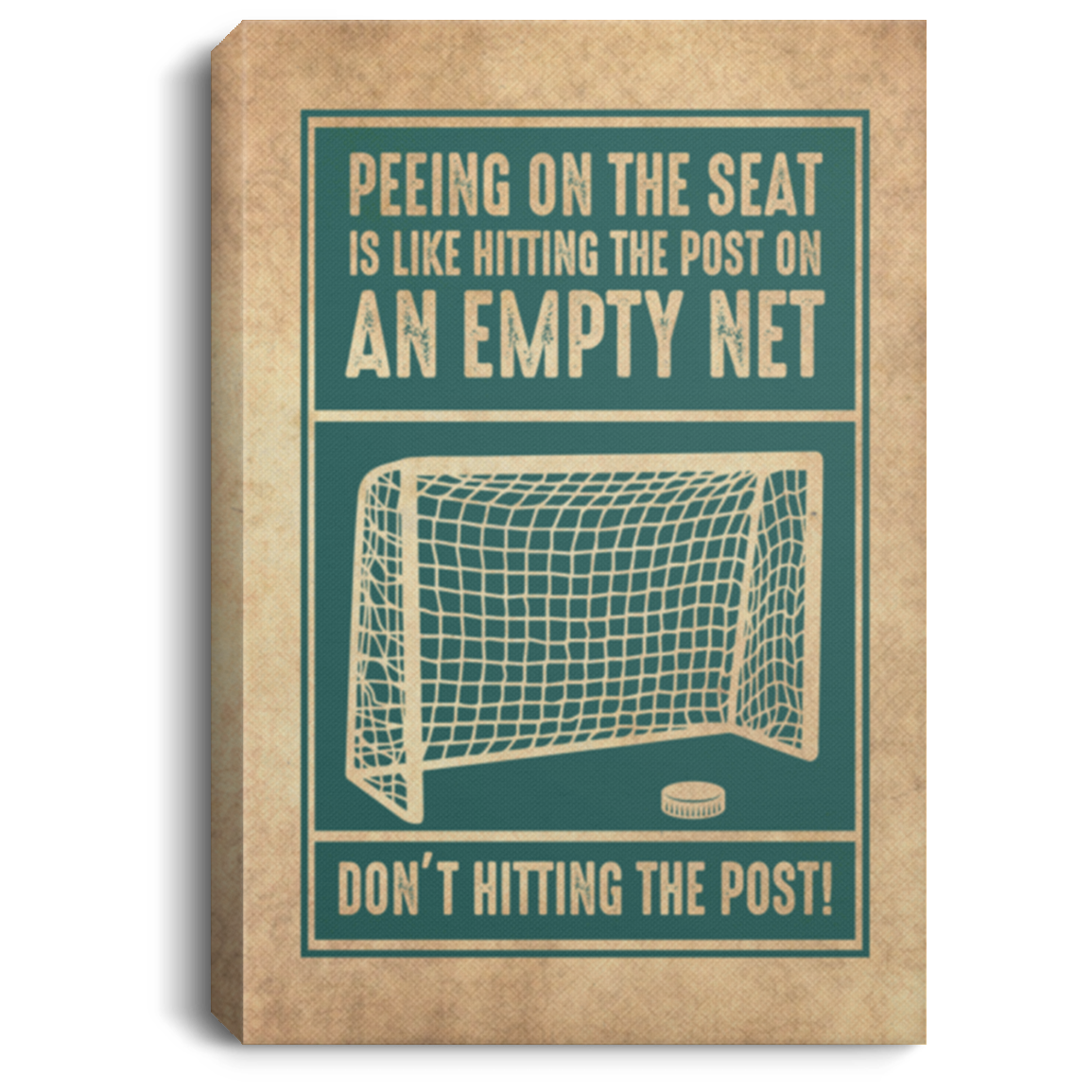 Peeing On The Seat Is Like Hitting The Post On An Empty Net Framed Canvas - Unframed Poster - Funny Toilet Decor, White, 0.75'' Framed Canvas