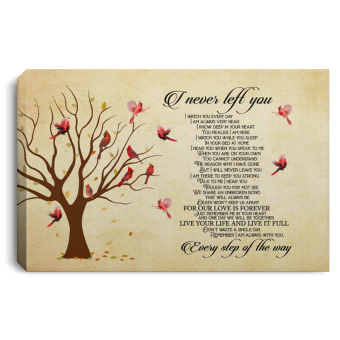 I Never Left You Framed Canvas - Unframed Poster - Cardinal Wall Art, White, 0.75'' Framed Canvas