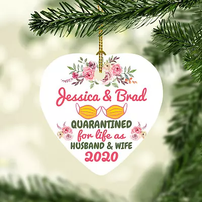 Personalized Quarantine Wedding for Life as Husband and Wife Heart Ornament