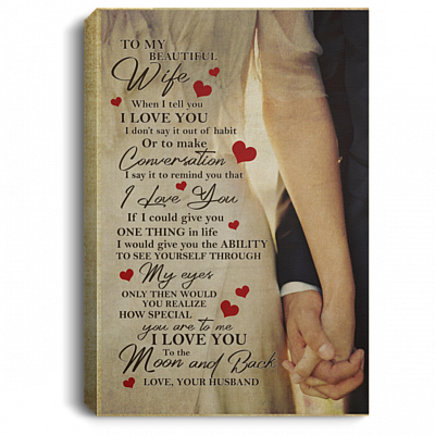 To My Beautiful Wife Couple Gallery Wrapped Framed Canvas Prints - Unframed Poster - Home Decor Wall Art, White, 0.75'' Framed Canvas