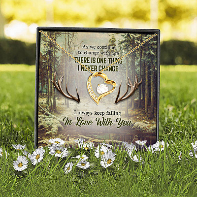 As We Continue to Change with Age There Is One Thing I Never Change hunting Forever Love Pendant Necklace