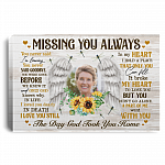 Personalized Photo Missing You Always You Never Said I'm Leaving You Never Said Goodbye Memorial Framed Canvas, White, 0.75'' Framed Canvas