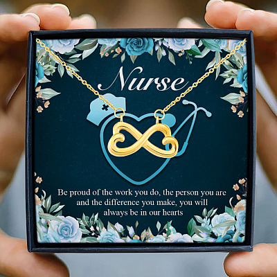Nurse Be Proud Of The Work You Do Infinity Heart Pendant Necklace - Appreciation Gift For Nurse