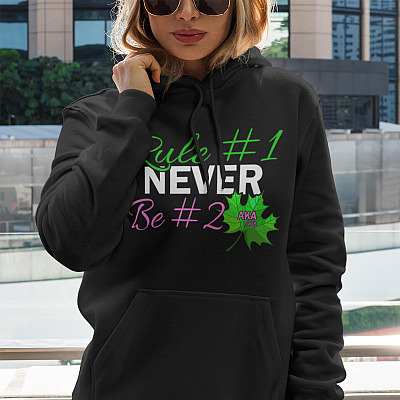 Alternative view of First Rule Never Be Second A-ka Sorority Sister 1908 Women Right Hoodie - Sweatshirt