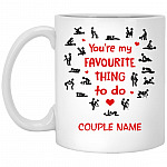 Personalized You Are My Favorite Mug, White, 11 oz. White Mug
