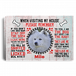 Custom Photo When Visiting My House Please Remember Framed Canvas Prints - Unframed Poster, White, 0.75'' Framed Canvas