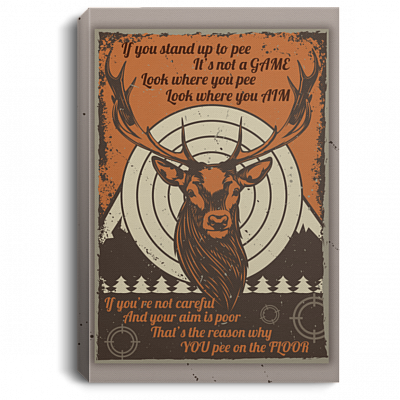 If You Stand Up To Pee It's Not A Game Framed Canvas - Unframed Poster - Funny Toilet Decor, White, 0.75'' Framed Canvas