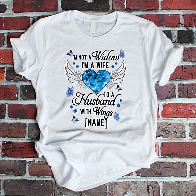 Alternative view of Personalized I'm Not A Widow I'm A Wife To A Husband With Wings T-Shirt - V-Neck - Husband Memorial Gifts
