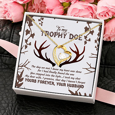 To My Trophy Doe the Day We Met My Hunt Was Done I Found You Yours Husband Wife Buck Forever Love Pendant Necklace