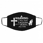 Warning I May Start Talking About Jesus Mask, Black, Cloth Face Cover – Medium/Large