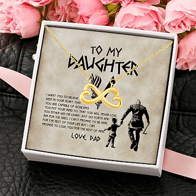 Viking To My Daughter I Want You to Believe Deep in Your Heart Love Dad Ragnar Infinity Heart Pendant Necklace