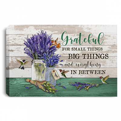 Hummingbird Grateful For Small Things Big Things and Everything in Between Framed Canvas - Unframed Poster, White, 0.75'' Framed Canvas