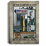Personalized My Time In Uniform Is Over But My Memories Will Remain Police Retirement Canvas Art - Unframed Poster, White, 0.75'' Framed Canvas Personalized My Time In Uniform Is Over But My Memories Will Remain Police Retirement Canvas Art - Unframed Poster, White, 0.75'' Framed Canvas