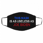 This Mask Is Useless As Joe Biden Washable Reusable Custom – Printed Cloth Face Mask Cover - Anti Biden Mask, Black, Cloth Face Cover – Medium/Large This Mask Is Useless As Joe Biden Washable Reusable Custom – Printed Cloth Face Mask Cover - Anti Biden Mask, Black, Cloth Face Cover – Medium/Large