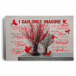 I Can Only Imagine Surrounded By Your Glory Cardinal Birds Wings Quote Framed Canvas Unframed Poster Wall Art, White, 0.75'' Framed Canvas