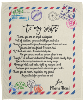 Personalized Letter Airmail To My Sister To Me You Are An Angel In Disguise Fleece Blanket - Sister Gift Mink Sherpa Blanket, White, Cozy Plush Fleece Blanket - 50x60