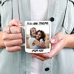 71 HG_ I-ll Be There For You Custom Photo Mockup 2