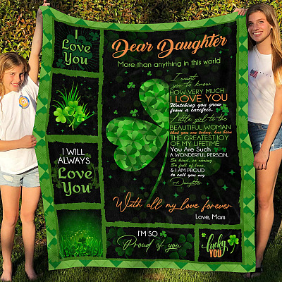 Alternative view of Dear Daughter More Than Anything In This World St Patrick's Day Irish Fleece Blanket - Mink Sherpa Blanket