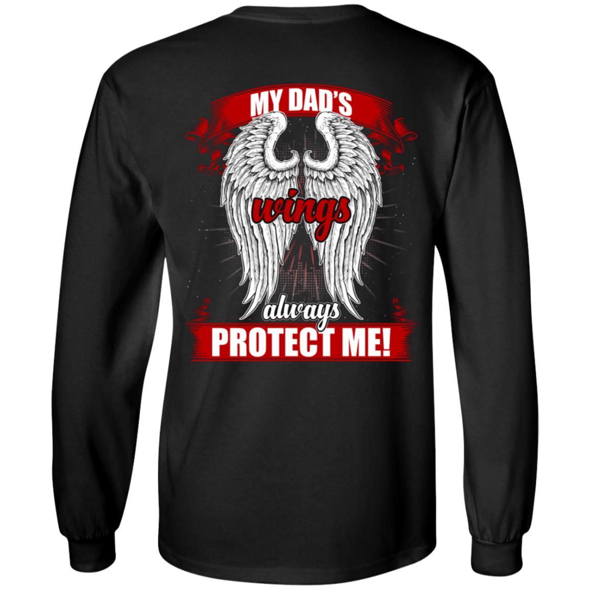 My Dad's Wings Always Protect Me Print On Back Hoodie - Long Sleeve - Sweatshirt, Black, Long Sleeve