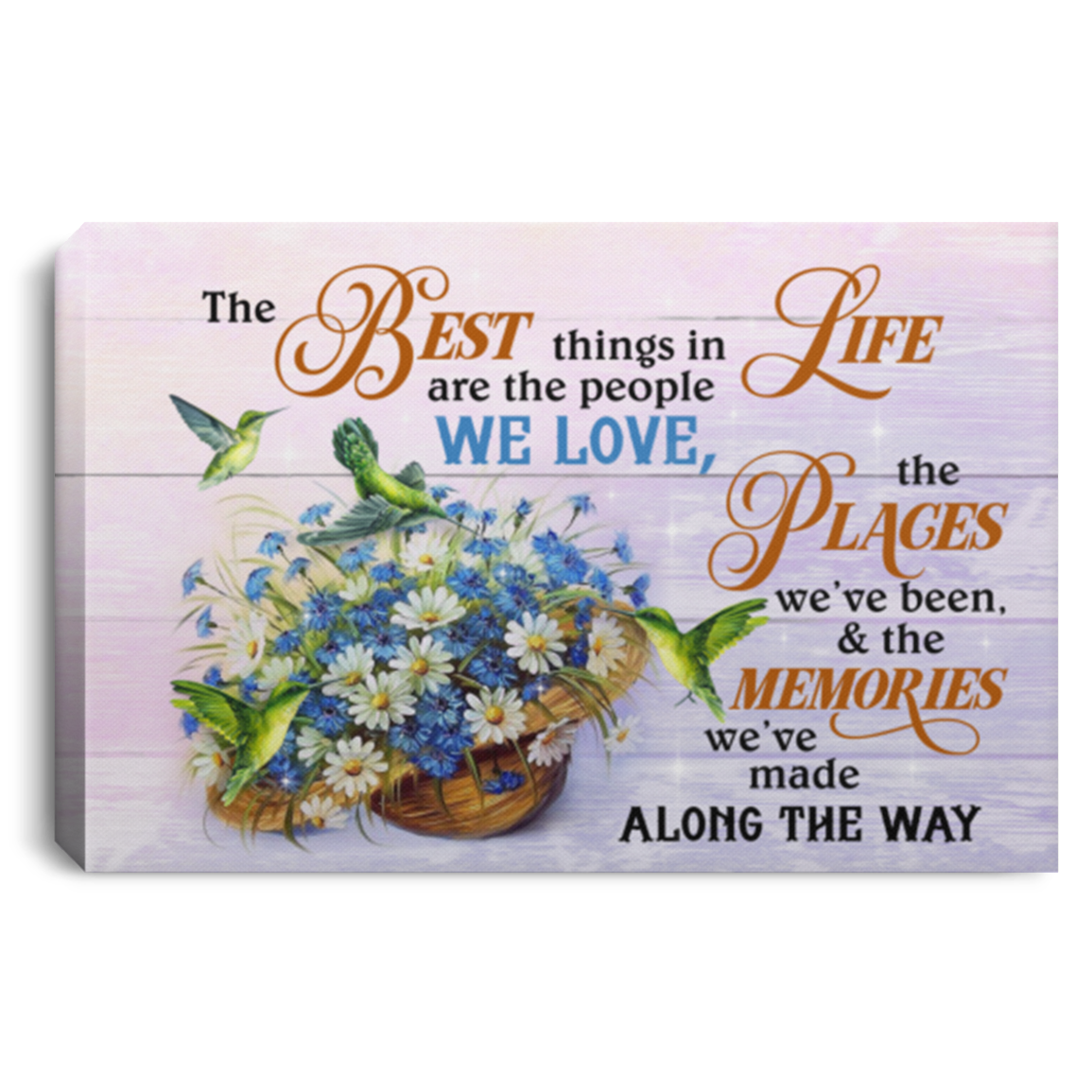 The Best Things in Life Are the People We Love the Places We've Been Framed Canvas Prints - Unframed Poster, White, 0.75'' Framed Canvas