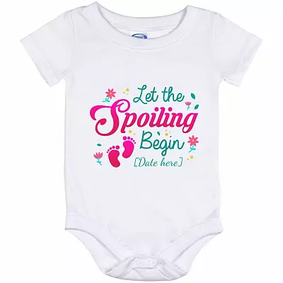 Personalized Let the Spoiling Begin Onesie, White, Baby Onesie - 12 Month