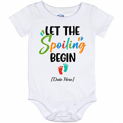Personalized Let the Spoiling Begin Onesie, White, Baby Onesie - 12 Month