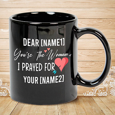 Alternative view of Personalized Mug For Wife - You Are The Woman I Prayed For Ceramic Coffee Mug - Valentines Gift For Wife