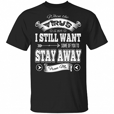 When the Virus Is Over 2, Black, Unisex T-Shirt