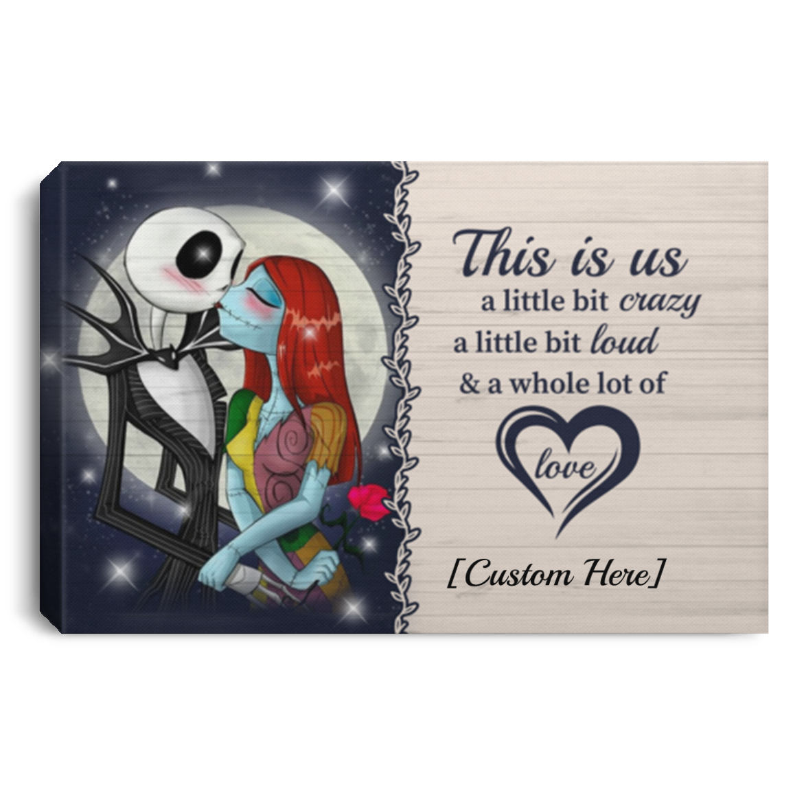 Personalized This Is Us A Little Bit Crazy Nightmare Jack And Sally Wrapped Framed Canvas Prints - Unframed Poster, White, 0.75'' Framed Canvas