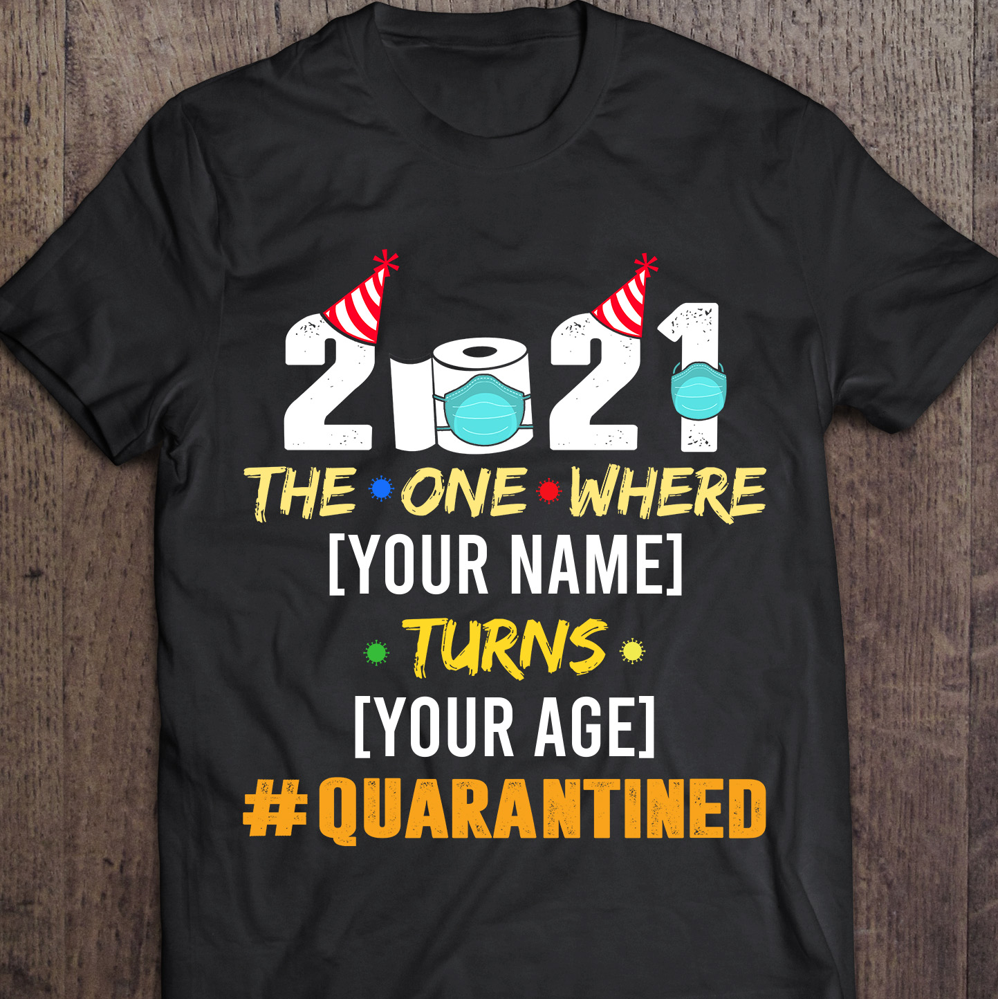 8VT. 2020 Quarantined Personalized - mk1