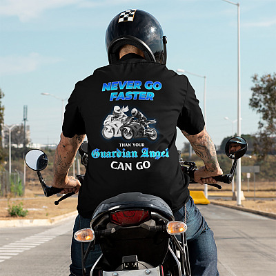 Alternative view of Never Go Faster Than Your Guardian Angel Can Go Biker Shirt - Motorcycle Shirt - Print On Back T Shirt
