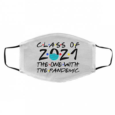 Class of 2021 the One with the Pandemic Friend Washable Reusable Custom Printed Cloth Face Mask Cover, White, Cloth Face Cover – Medium/Large