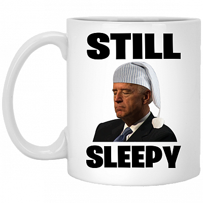 Joe Biden Still Sleepy Funny Political Ceramic Coffee Mug - Beer Stein - Water Bottle - Color Changing Mug, White, 11 oz. White Mug