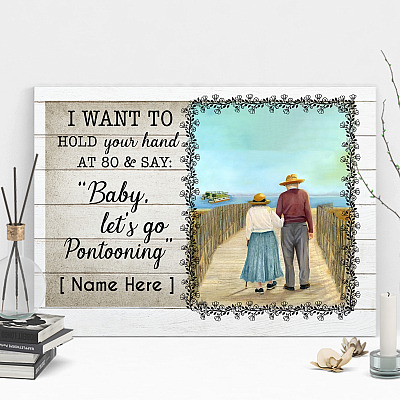 Alternative view of Personalized I Want To Hold Your Hand At 80 And Say Baby Let's Go Pontooning Canvas Prints - Unframed Poster