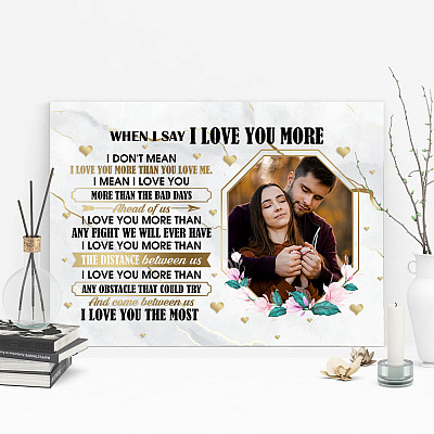 Alternative view of Custom Photo Couple when I Say I Love You More Marble Framed Canvas Prints-Unframed Poster - Home Decor Wall Art