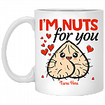 Personalized Im Nut for You Naughty Valentine Gift for Him Ceramic Coffee Mug - Water Bottle, White, 11 oz. White Mug