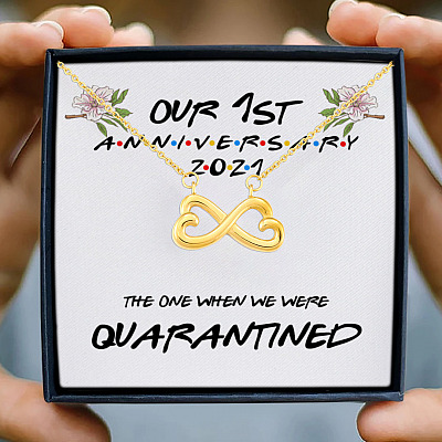Our 1st Anniversary The One When We Were Quarantined My Wife My Girlfriend Infinity Heart Pendant Necklace