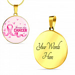 Stronger Than Cancer Circle Pendant Necklace - Cancer Awareness Necklace - Circle Luxury Necklace (Gold Plated)