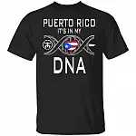 Puerto Rico Shirt - Puerto Rico It's In My DNA T-shirt - Puerto Rico Flag T Shirts, Black, Unisex T-Shirt