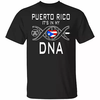Puerto Rico Shirt - Puerto Rico It's In My DNA T-shirt - Puerto Rico Flag T Shirts, Black, Unisex T-Shirt