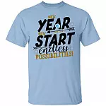 New Year New Start Endless Possibility T-shirt - New Year 2021 Shirt, Light Blue, Unisex T-Shirt